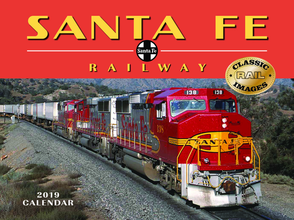 Santa Fe Railway 2019 Calendar