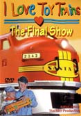 I Love Toy Trains-The Final Show-DVD