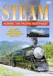 Steam Across the Pacific Northwest-Steam Train Video DVD
