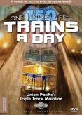 150 Trains a Day-Union Pacific's Triple Track Mainline-Railroad VideoDVD