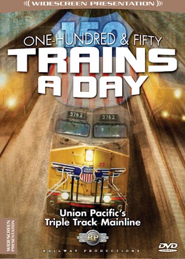 150 Trains A Day Union Pacifics Triple Track Mainline Railroad